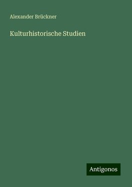 Kulturhistorische Studien