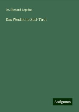 Das Westliche Süd-Tirol