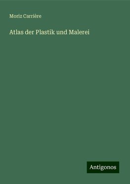 Atlas der Plastik und Malerei