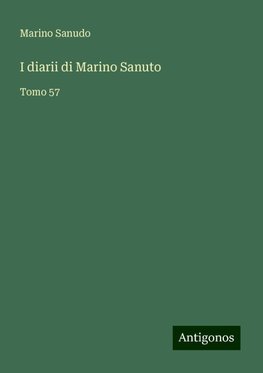 I diarii di Marino Sanuto