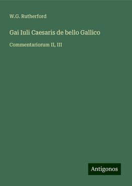 Gai Iuli Caesaris de bello Gallico