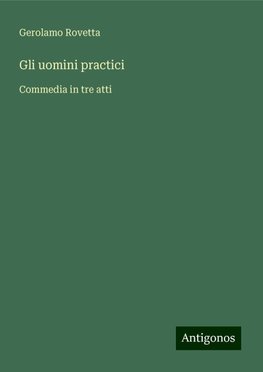 Gli uomini practici