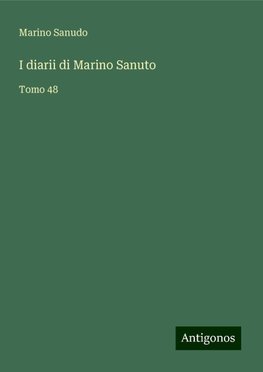 I diarii di Marino Sanuto