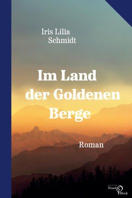 Im Land der Goldenen Berge