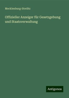 Offizieller Anzeiger für Gesetzgebung und Staatsverwaltung