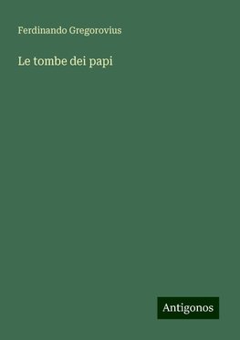 Le tombe dei papi