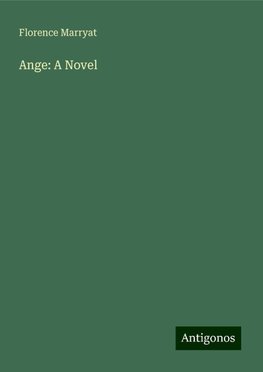 Ange: A Novel