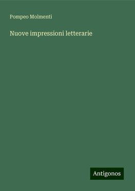 Nuove impressioni letterarie