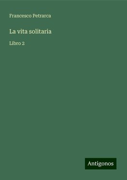 La vita solitaria