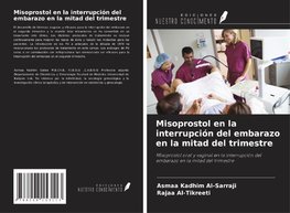 Misoprostol en la interrupción del embarazo en la mitad del trimestre