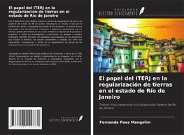 El papel del ITERJ en la regularización de tierras en el estado de Río de Janeiro