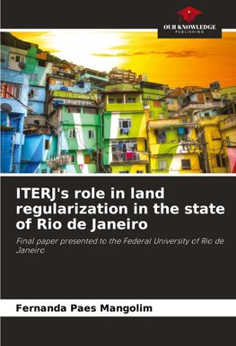 ITERJ's role in land regularization in the state of Rio de Janeiro