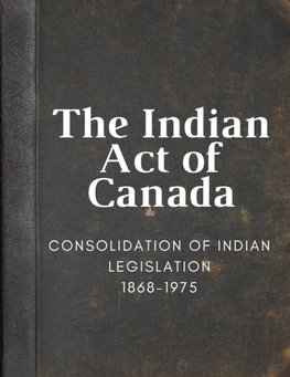 The Indian Act of Canada