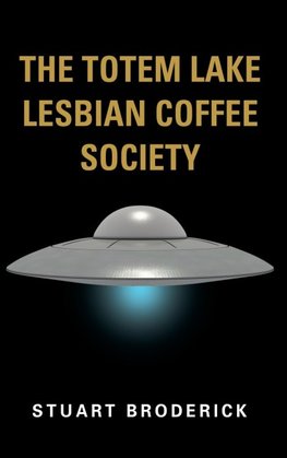 The Totem Lake Lesbian Coffee Society