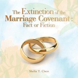 The Extinction of the Marriage Covenant