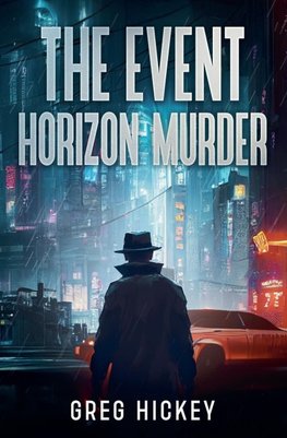 The Event Horizon Murder