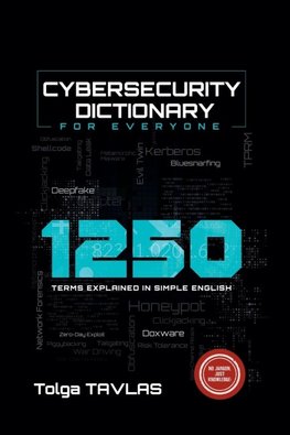 Cybersecurity Dictionary for Everyone