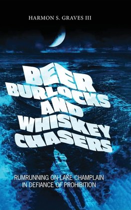 Beer Burlocks and Whiskey Chasers