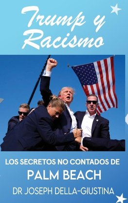 Trump y Racismo