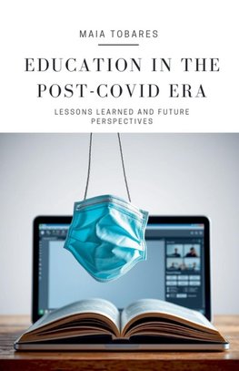 Education in the Post-COVID Era