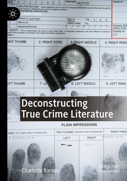 Deconstructing True Crime Literature