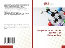 Démystifier les techniques spectrales en bioinorganique