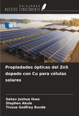 Propiedades ópticas del ZnS dopado con Cu para células solares