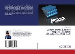 Current Trends & Future Prospects in English Language Teaching (ELT)