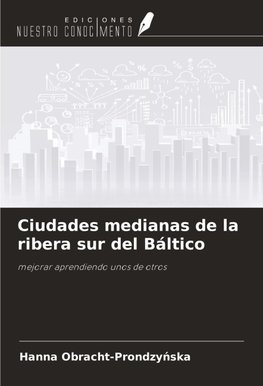 Ciudades medianas de la ribera sur del Báltico