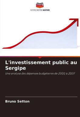 L'investissement public au Sergipe