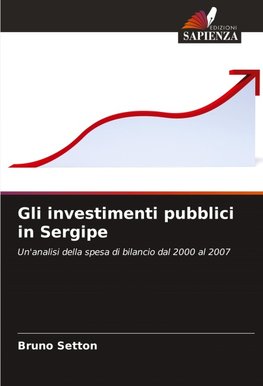 Gli investimenti pubblici in Sergipe