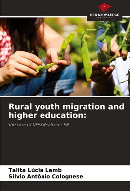 Rural youth migration and higher education: