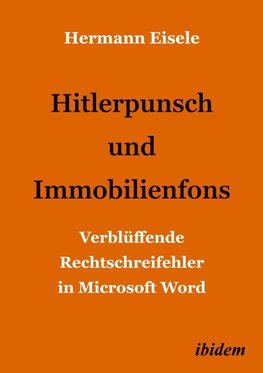 Hitlerpunsch und Immobilienfons