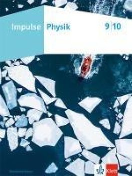 Impulse Physik 9/10. Schulbuch mit Medien Klassen 9/10. Ausgabe Niedersachsen