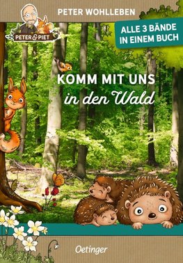 Komm mit uns in den Wald