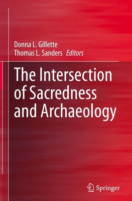 The Intersection of Sacredness and Archaeology