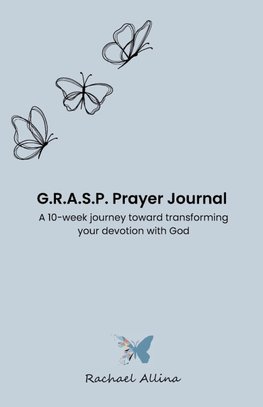 G.R.A.S.P. Prayer Journal