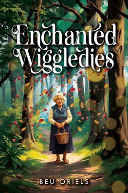 Enchanted Wiggledies