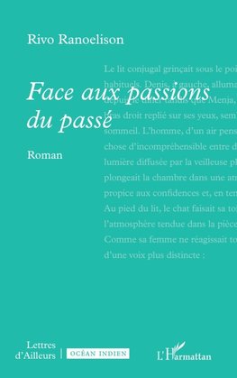 Face aux passions du passé