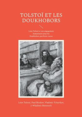 Tolstoï et les Doukhobors