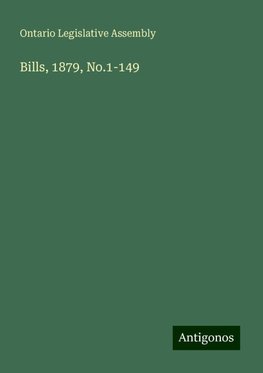 Bills, 1879, No.1-149