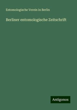 Berliner entomologische Zeitschrift