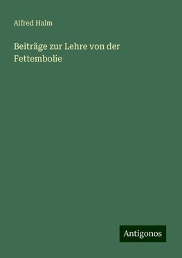 Beiträge zur Lehre von der Fettembolie