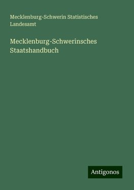 Mecklenburg-Schwerinsches Staatshandbuch