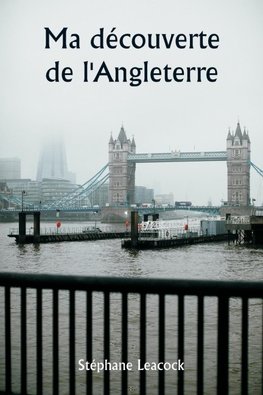 Ma découverte de l'Angleterre