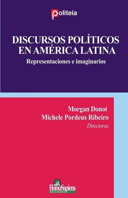 Discursos políticos en América Latina.