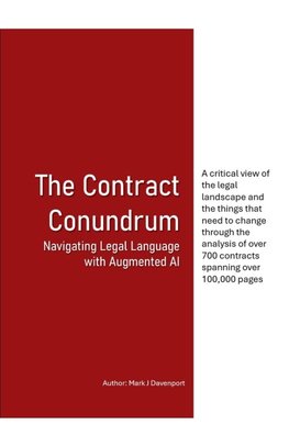 The Contract Conundrum Navigating Legal Language with Augmented AI