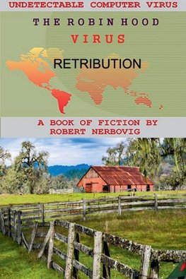 The Robin Hood Virus - Retribution