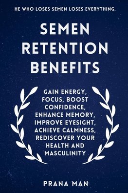 Semen Retention Benefits