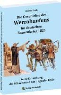 Geschichte des Werrahaufens im deutschen Bauernkrieg 1525